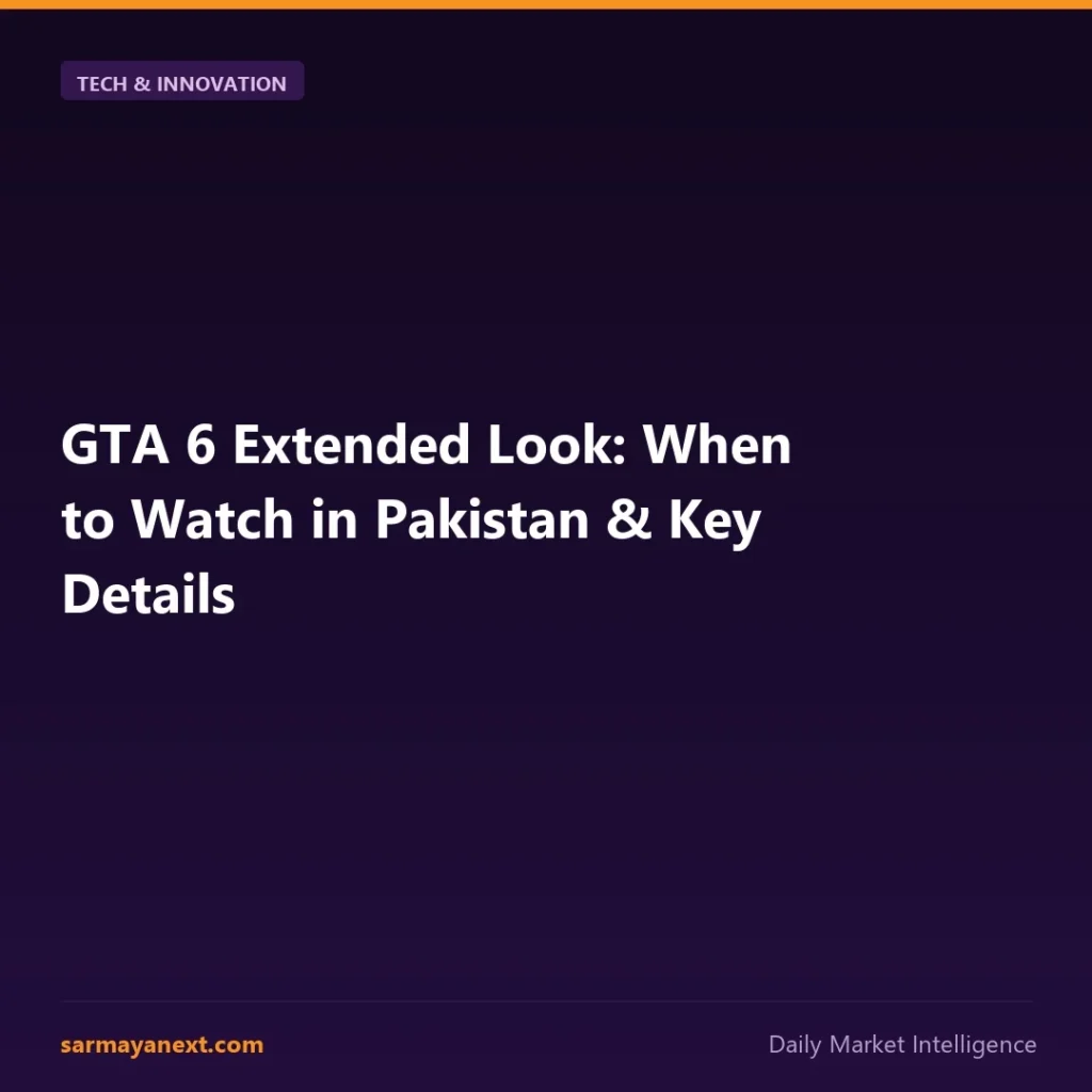 GTA 6 Extended Look: When to Watch in Pakistan & Key Details