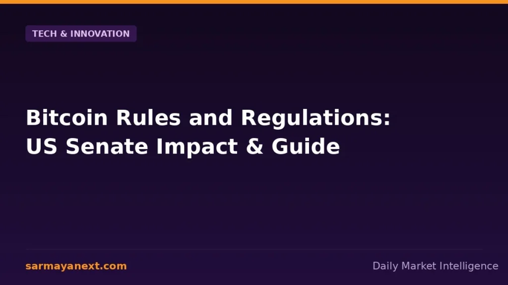 Bitcoin Rules and Regulations: US Senate Impact & Guide
