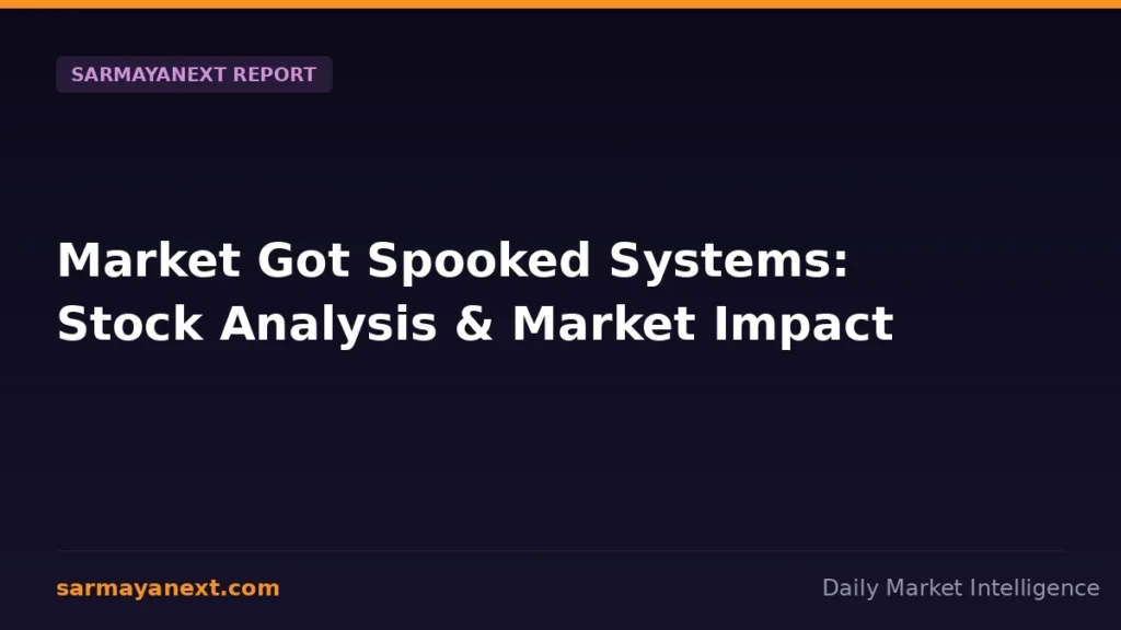 Market Got Spooked Systems: Stock Analysis & Market Impact
