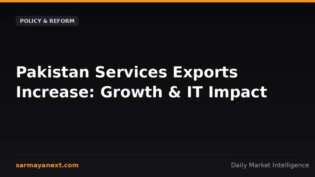 Pakistan Services Exports Increase: Growth & IT Impact