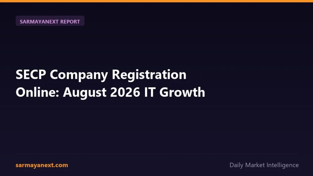 SECP Company Registration Online: August 2026 IT Growth