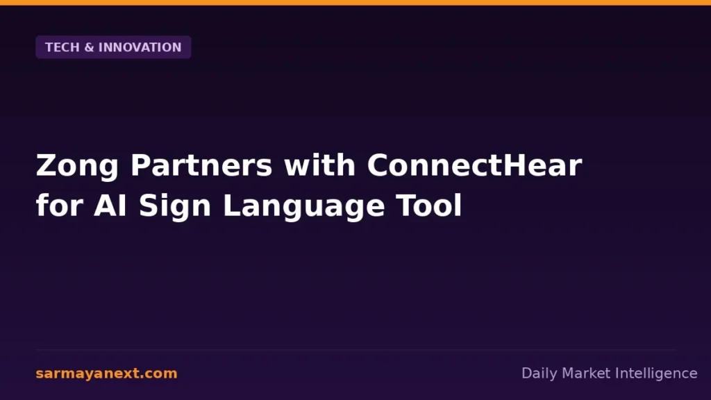 Zong Partners with ConnectHear for AI Sign Language Tool