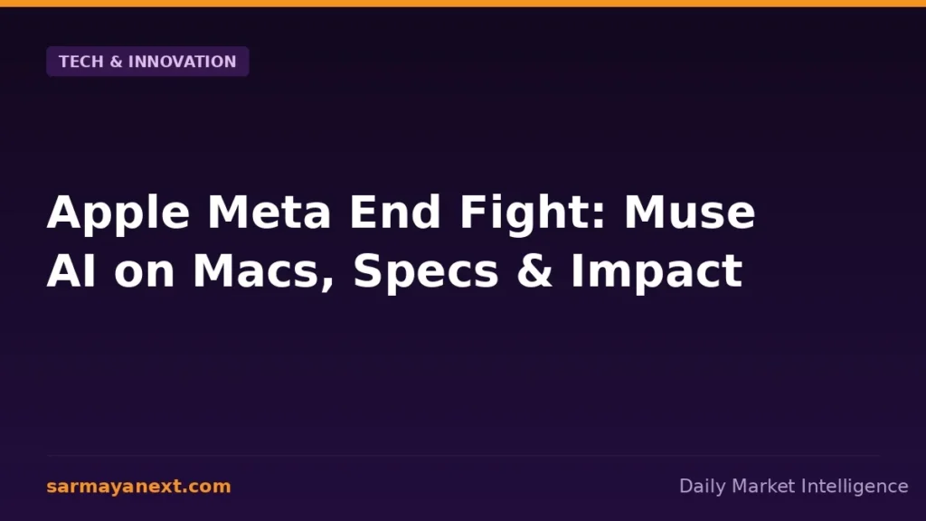 Apple Meta End Fight: Muse AI on Macs, Specs & Impact