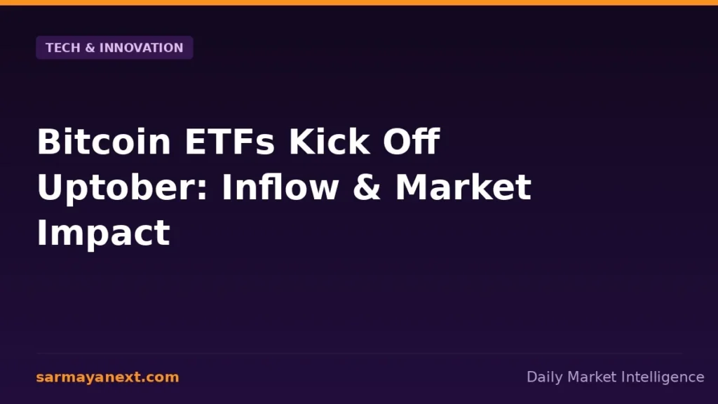 Bitcoin ETFs Kick Off Uptober: Inflow & Market Impact