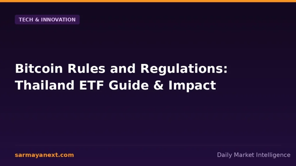 Bitcoin Rules and Regulations: Thailand ETF Guide & Impact