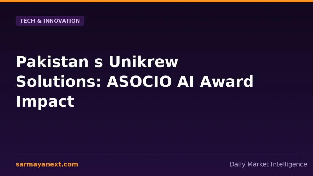 Pakistan s Unikrew Solutions: ASOCIO AI Award Impact